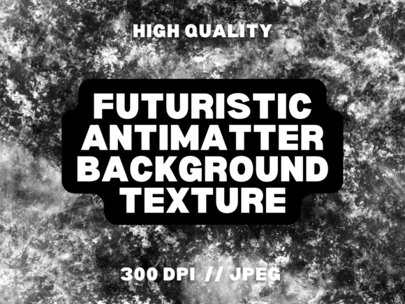 Futuristic Antimatter Background Texture: Surreal Sci-Fi Visuals